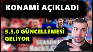 SON DAKİKA !! YARIN GÜNCELLEME GELİYOR🔥KONAMİDEN 5.5.0 GÜNCELLEME AÇIKLAMASI (eFootball 2026 Mobile)