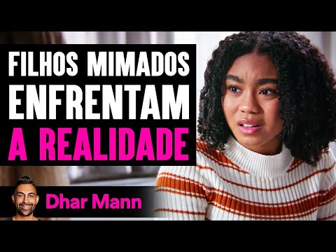 Filhos Mimados Enfrentam A Realidade | Dhar Mann Studios