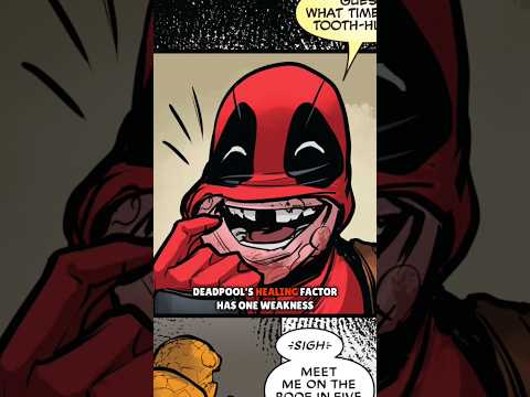 Deadpool's Healing Factor Has One Weakness ( His Healing Factor Is Not Totally Effective ) #shorts
