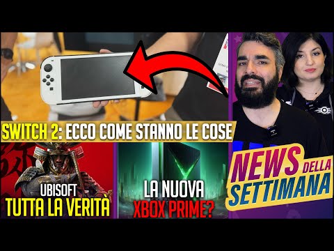 NINTENDO SWITCH 2: PARLA NINTENDO | UBISOFT: TUTTA LA VERITÀ | XBOX PRIME NUOVA CONSOLE? #NEWS