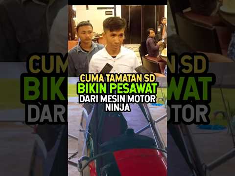 Haerul Pinrang, Berhasil bikin pesawat dari mesin motor ninja & barang bekas/rongsokan #unik