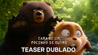 Cara de Um, Focinho de Outro | Teaser Oficial Dublado
