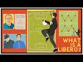 Understanding the Libero Role in Football