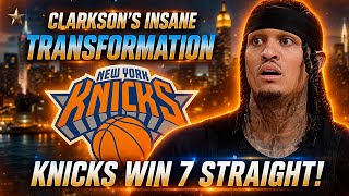 Knicks Win 7 STRAIGHT! Jordan Clarkson's Transformation Has Been INSANE... | Knicks News