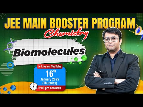 Biomolecules - Chemistry - JEE 2025 Booster by Aakash