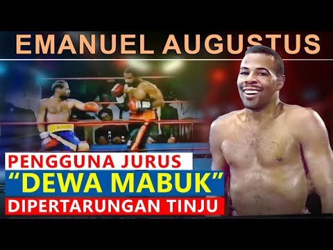 Ketika "Jurus Dewa Mabuk" Digunakan Dalam Pertarungan Tinju - Emanuel Augustus