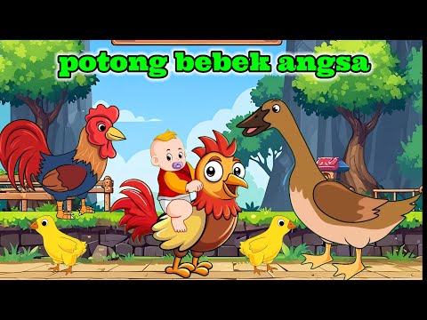 Potong Bebek Angsa ~ Bebek Angsa ~ Lagu Anak Balita