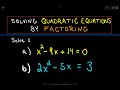 Solving Quadratic Equations by Factoring: Basic Techniques