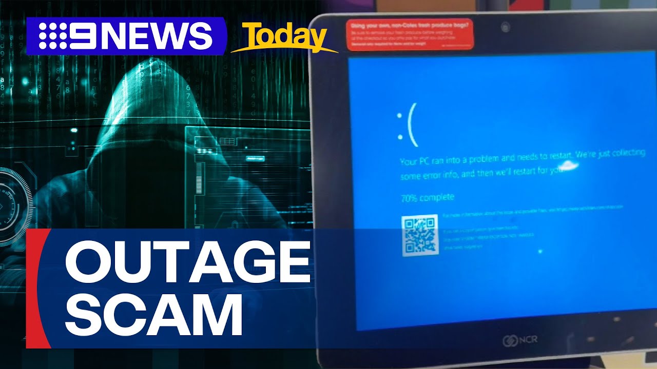 Scam warnings following global IT outage | 9 News Australia