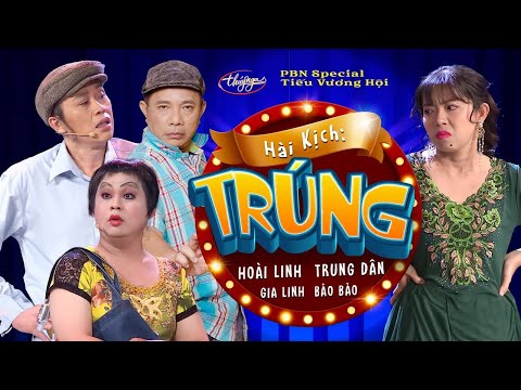 Trúng - Hoài Linh, Trung Dân, Gia Linh, Bảo Bảo - PBN Tiếu Vương Hội