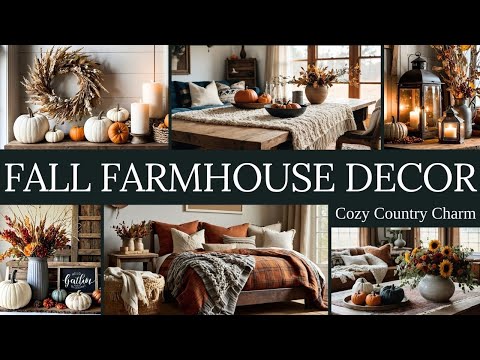 10 Best Farmhouse Fall Décor Ideas | Cozy Country Charm for Autumn 2024