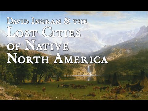 David Ingram and the Lost Cities of the Native North America