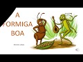 A Formiga Boa e a Cigarra