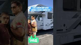 #gta6 Jason and Lucia Buying A 2026 Camper RV