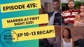 Episode 415: Married At First Sight S20 E10-13 - Mutual WHAT!