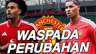Situasi Manchester United: Waspada Perubahan
