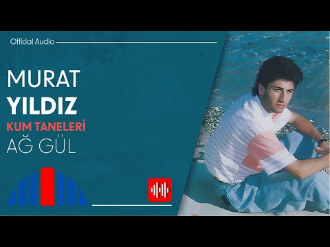 Murat Yıldız - Ağ Gül (Official Audio)