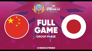 Group Phase | China v Japan | Full Basketball Game | FIBA U16 Women's Asia Cup 2025 - Division A