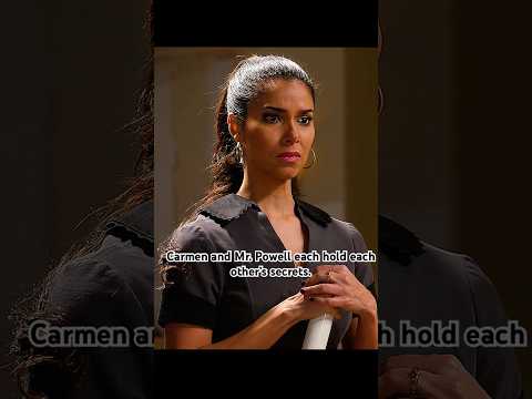 Carmen and Mr. Powell each hold each otherโs secrets.#foryou #series #shortvideo