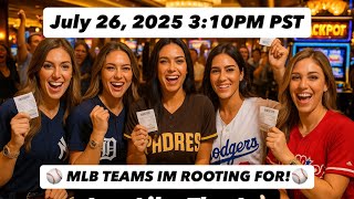 LOCKED IN! My Top Baseball Picks for July 26, 2025 🧢💸 MLB teams I'm rooting for today!