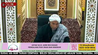 KULIAH MAGHRIB - Ustaz Ulul Azmi   -  PENGAJIAN KITAB FIQH HUKUM IMAM DAN MAKMUM
