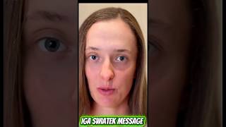 IGA SWIATEK MESSAGE #igaswiatek #swiatek #message