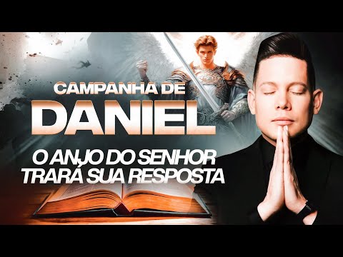 ORAÇÃO DO DIA 15 DE JULHO CAMPANHA DE DANIEL
