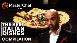 The BEST Italian Dishes | MasterChef USA | MasterChef World
