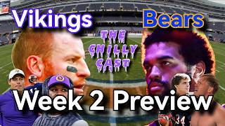 Vikings-Bears Week 2 Preview! (The Chilly Cast)