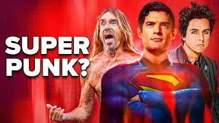 Como o PUNK ROCK Inspirou o Novo SUPERMAN