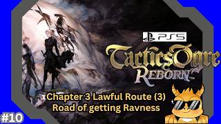 [EN/ID 🔴LIVE 04-JUL-2026] Tactics Ogre Reborn (PS5) Part 10 - Chapter 3 Lawful Route (3)