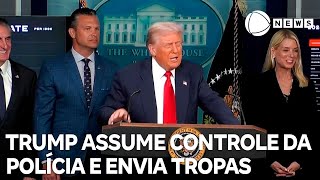 Trump assume controle da polícia e envia tropas à capital