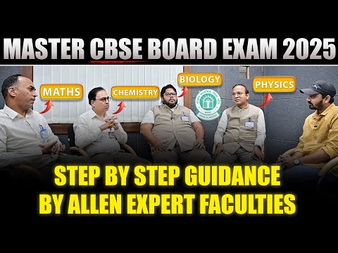 Master Class 12 CBSE Board Exam🤔| Allen Experts Guidance | Physics, Chemistry, Mathematics & Biology