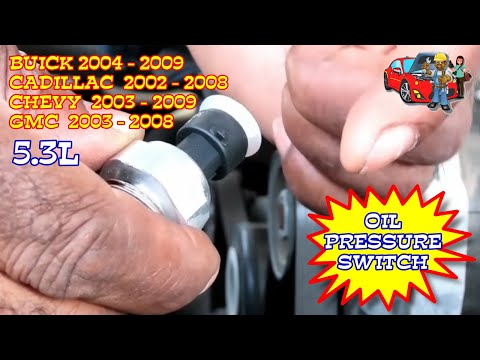 Chevy Tahoe GMC Envoy Sierra Buick Lacrosse Cadillac Escalade 5.3 Oil Pressure Switch Replacement