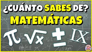 ¿Cuánto Sabes de "MATEMÁTICAS"? 🤓| Test/Trivia/Quiz