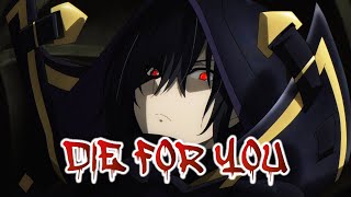 Die For You『AMV』Anime Mix