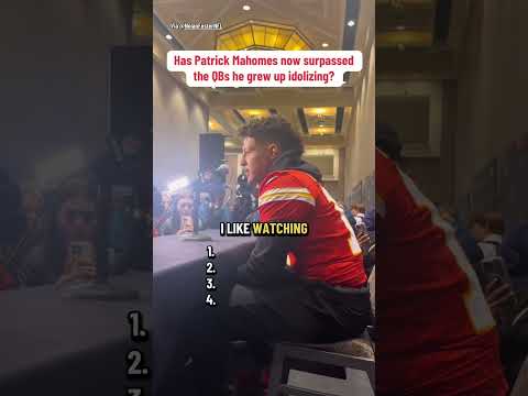 Patrick Mahomesโ Looked Up to These Quarterbacks Growing Up ๐ฅน