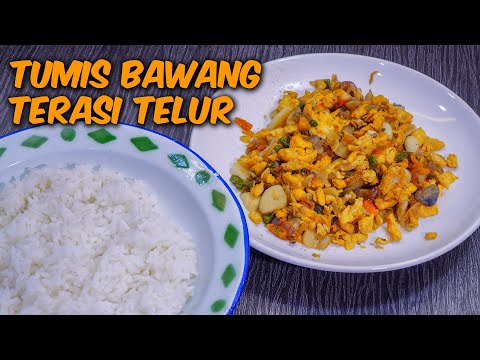 Resep Tumis Telur Terasi Bawang, Lauk Makan Yang Bikin nambah Nasi Terus