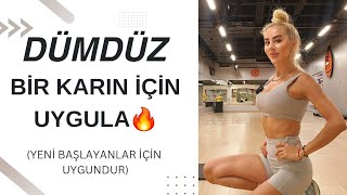 DÜMDÜZ BİR KARIN İÇİN UYGULA 🔥 (Yeni başlayanlar için uygundur.) 