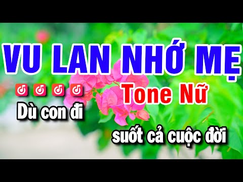 Karaoke Vu Lan Nhớ Mẹ – Nhạc Sống Tone Nữ – Beat Huỳnh Anh