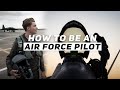 Path to Becoming an Air Force Pilot