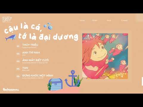 giờ cậu là cá còn tớ là cả đại dương ... ~ List Nhạc Dễ Thương Giúp Cậu Vui Vẻ Hơn.