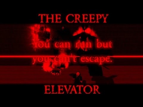 Creepy Elevator Roblox Code 07 2021 - roblox scary elevator code 2021