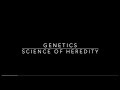 Genetic Concepts and Modifications