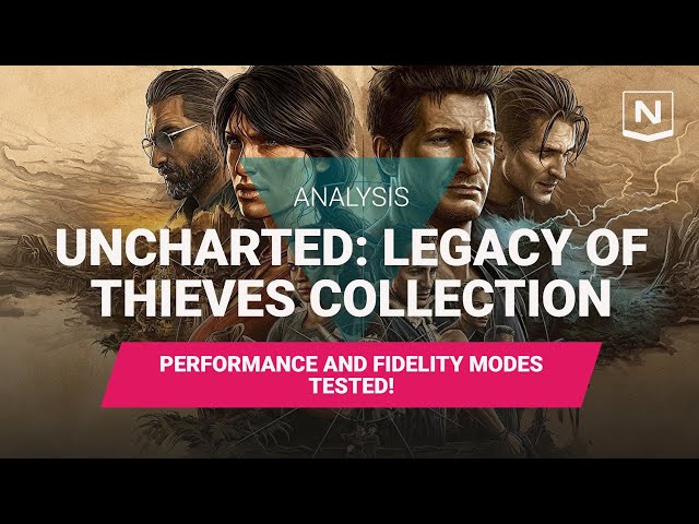 Uncharted Legacy of Thieves Collection (PS5) Frame Rate Analysis - Quality/Performance Modes Tested!