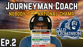 GETTING THE OFFENSE GOING | COLLEGE FOOTBALL 26 JOURNEYMAN COACH DYNASTY | Episode 2