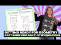 Solving Multi-Step Equations for Geometry Success