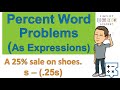 Writing Expressions for Percent Problems