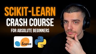 Scikit-Learn Full Crash Course - Python Machine Learning
