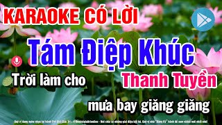Tám Điệp Khúc - Thanh Tuyền | Thế Giới Giải Trí | Karaoke Có Lời